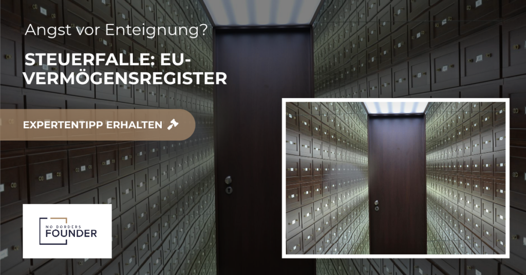 Steuerfalle EU-Vermögensregister: Droht jetzt die Enteignung der Reichen?