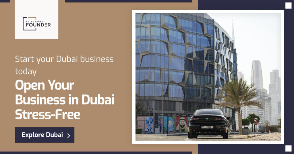 Expand Your Business in Dubai with No Borders Founder