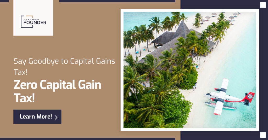 No Capital Gain Tax Countries Guide - No Borders Founder