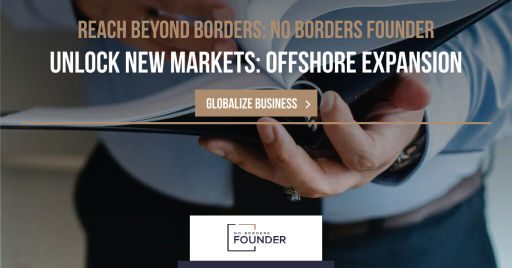 Offshore Expansion - No Borders Founder