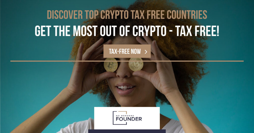Crypto Tax Free Countries by No Borders Founder