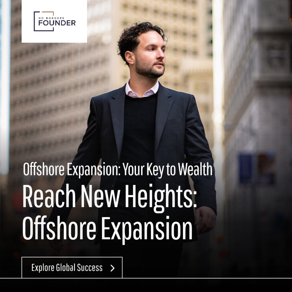 Offshore Expansion High Net Worth Individuals