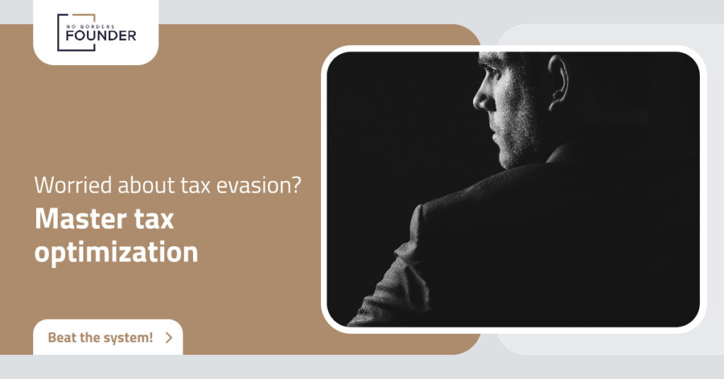 The Ultimate Guide to Tax Evasion vs. Tax Optimization