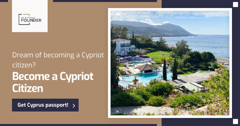 Cyprus Citizenship by Investment Program - No Borders Founder