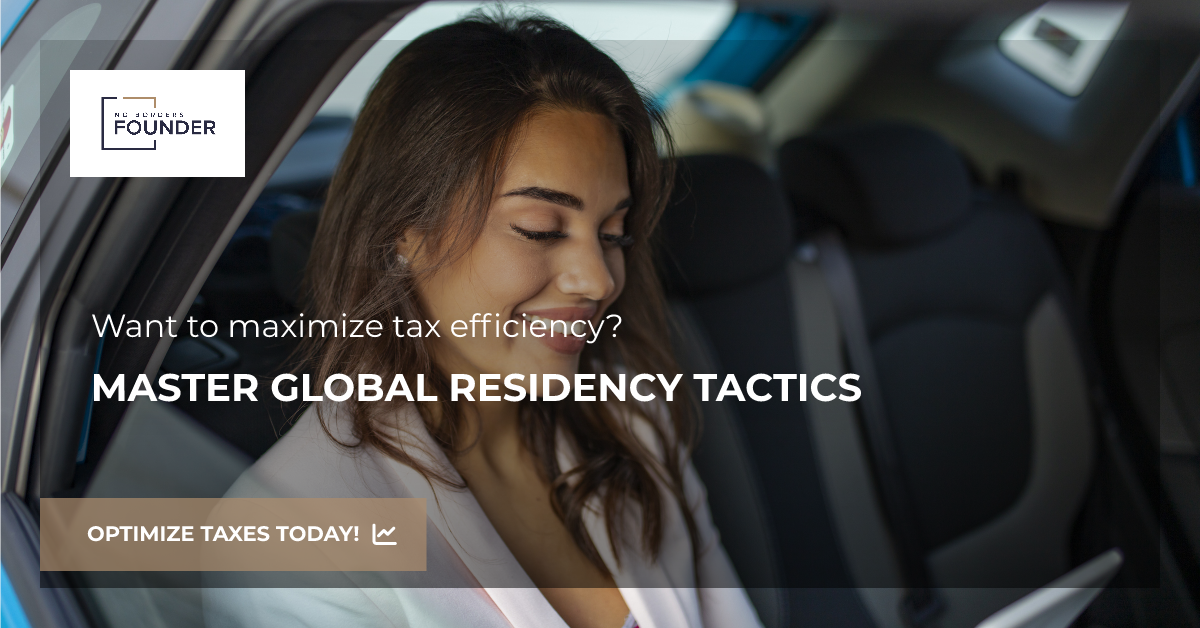 Maximize Tax Efficiency for HNWIs: The Ultimate Guide to Global Residency Programs